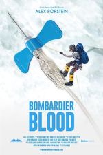 Watch Bombardier Blood Solarmovie