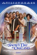 Watch A Snowy Day in Oakland Solarmovie
