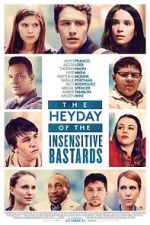 Watch The Heyday of the Insensitive Bastards Solarmovie