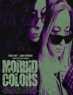 Watch Morbid Colors Solarmovie
