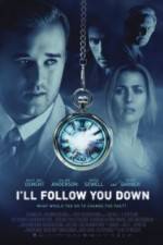 Watch I'll Follow You Down Solarmovie