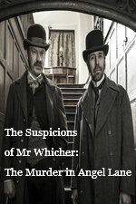 Watch The Suspicions of Mr Whicher The Murder in Angel Lane Solarmovie
