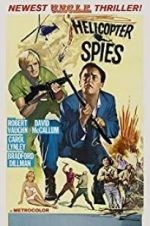 Watch The Helicopter Spies Solarmovie