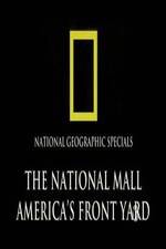 Watch The National Mall Americas Front Yard Solarmovie