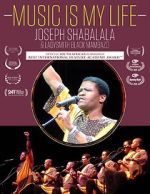 Watch Music Is My Life - Joseph Shabalala and Ladysmith Black Mambazo Solarmovie