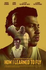 Watch How I Learned to Fly Solarmovie