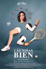 Watch Las nias bien Solarmovie
