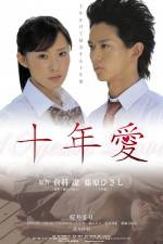Watch 10 Years Love Solarmovie