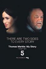 Watch Thomas Markle: My Story Solarmovie