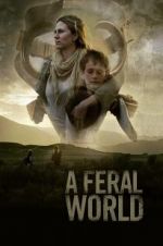 Watch A Feral World Solarmovie