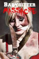 Watch Babysitter Massacre Solarmovie
