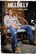 Watch Hillbilly The Real Story Solarmovie