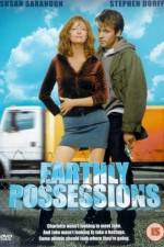 Watch Earthly Possessions Solarmovie
