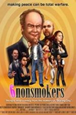Watch 6 Nonsmokers Solarmovie