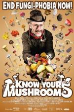 Watch Know Your Mushrooms Solarmovie