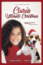 Watch Clara\'s Ultimate Christmas Solarmovie