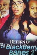 Watch Return of BlackBerry Babes 2 Solarmovie
