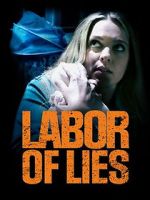 Watch Labor of Lies Solarmovie