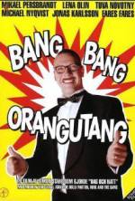 Watch Bang Bang Orangutang Solarmovie