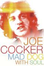Watch Joe Cocker: Mad Dog with Soul Solarmovie