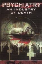 Watch Psychiatry An Industry of Death Solarmovie