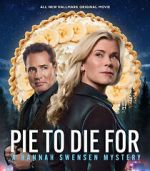 Watch Pie to Die For: A Hannah Swensen Mystery Solarmovie