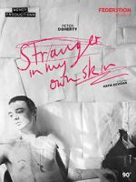 Watch Stranger in My Own Skin Solarmovie