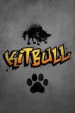 Watch Kitbull Solarmovie