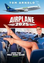 Watch Airplane 2025 Solarmovie