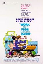 Watch Work Is a Four Letter Word Solarmovie