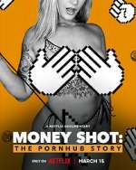 Watch Money Shot: The Pornhub Story Solarmovie