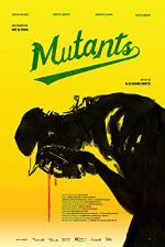 Watch Mutants Solarmovie