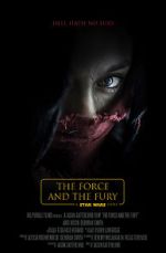 Watch Star Wars: The Force and the Fury (Short 2017) Solarmovie