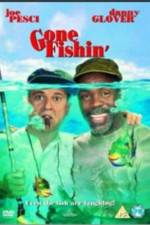 Watch Gone Fishin' Solarmovie