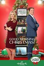 Watch Good Morning Christmas! Solarmovie