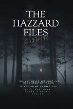 Watch The Hazzard Files Part One Solarmovie