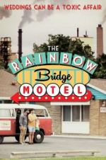 Watch The Rainbow Bridge Motel Solarmovie