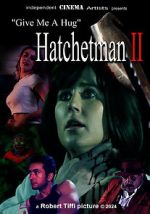 Watch Give Me a Hug: Hatchetman 2 Solarmovie