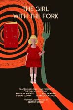 Watch The Girl with the Fork Solarmovie