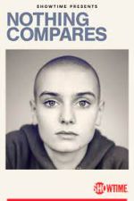 Watch Nothing Compares Solarmovie