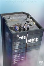 Watch A Reel Heist Solarmovie