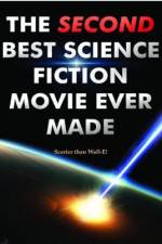 Watch The Second Best Science Fiction Movie Ever Made Solarmovie