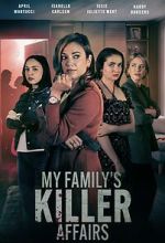 Watch My Family\'s Killer Affairs Solarmovie
