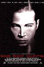 Watch Good Night Valentino Solarmovie