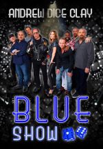Watch Andrew Dice Clay: The Blue Show Solarmovie