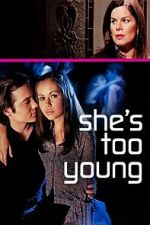 Watch She's Too Young Solarmovie