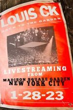 Watch Louis C.K.: Back to the Garden (TV Special 2023) Solarmovie
