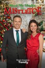 Watch Meet Me Under the Mistletoe Solarmovie