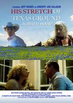 Watch His Stretch of Texas Ground Solarmovie