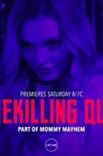 Watch Homekilling Queen Solarmovie